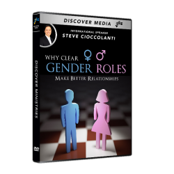 Why Clear Gender Roles Make Better Relationships (2 DVDs)